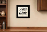 All You Need is Love and Coffee 2 Black Framed Print Wall Art - Homeroots