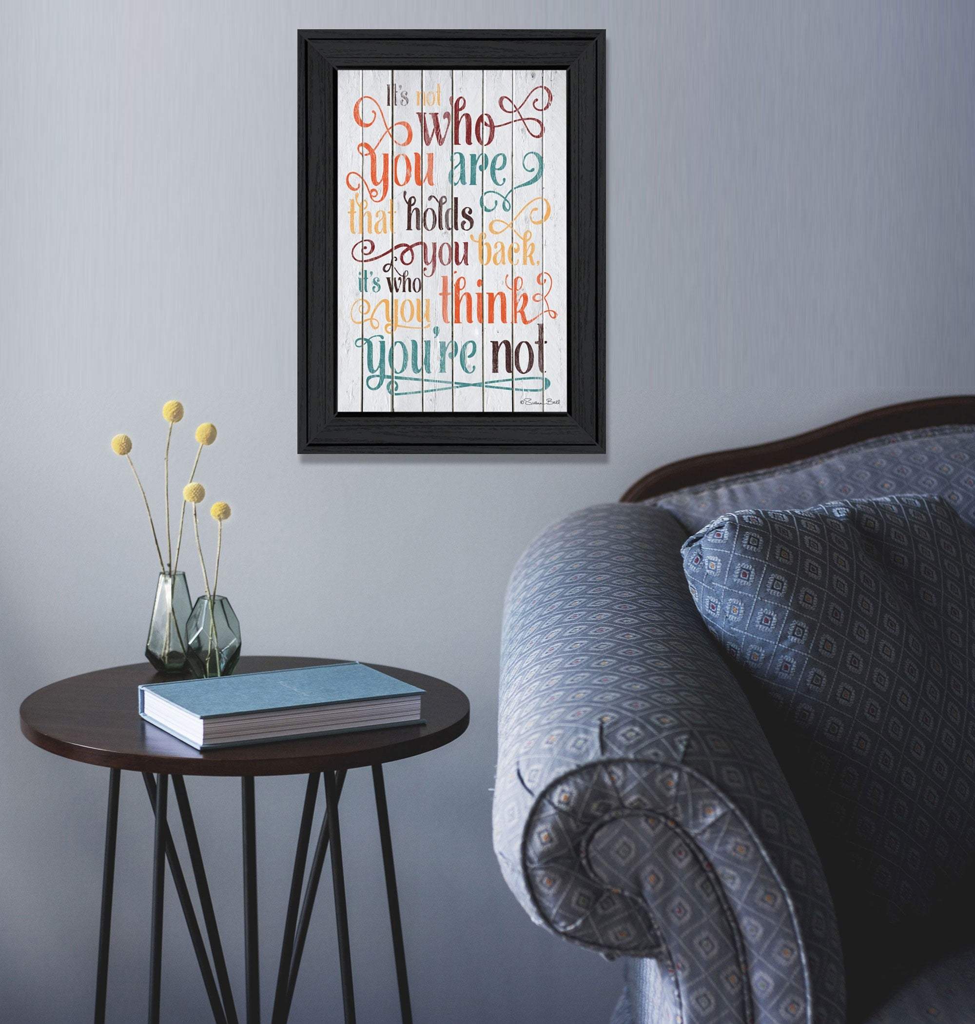 Who You Think You Are 1 Black Framed Print Wall Art - Homeroots - Flyclothing LLC