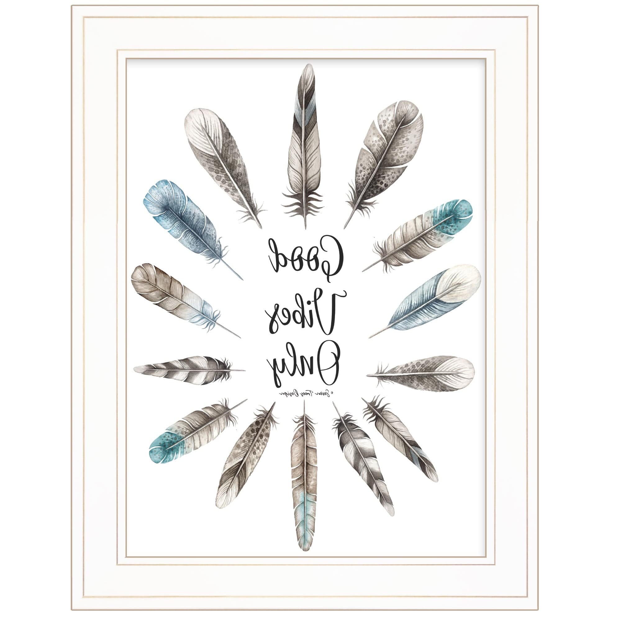 Good Vibes Only 1 White Framed Print Wall Art - Homeroots