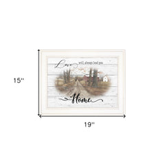 Love Will Always Lead You Home 1 White Framed Print Wall Art - Homeroots