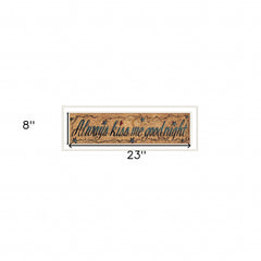 Always Kiss Me Goodnight 2 White Framed Print Wall Art - Homeroots