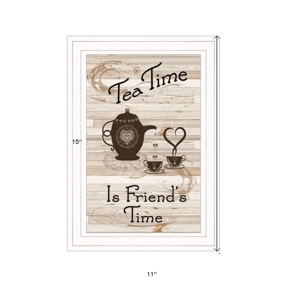 Tea Time is Friends Time 1 White Framed Print Kitchen Wall Art - Homeroots - Flyclothing LLC