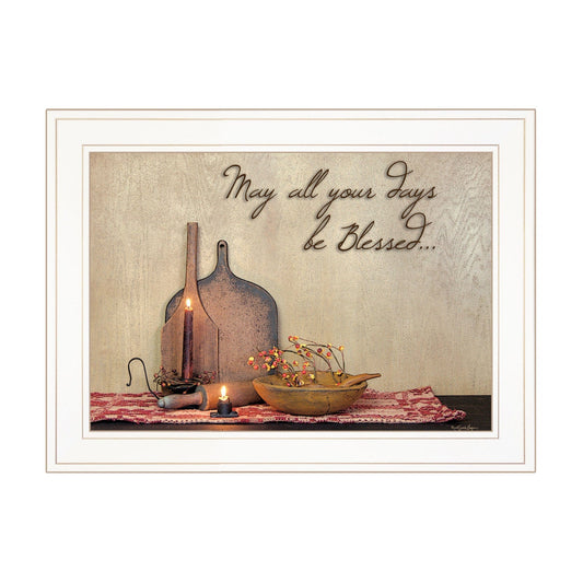 May All Your Days be Blessed Collection White Framed Print Wall Art - Homeroots