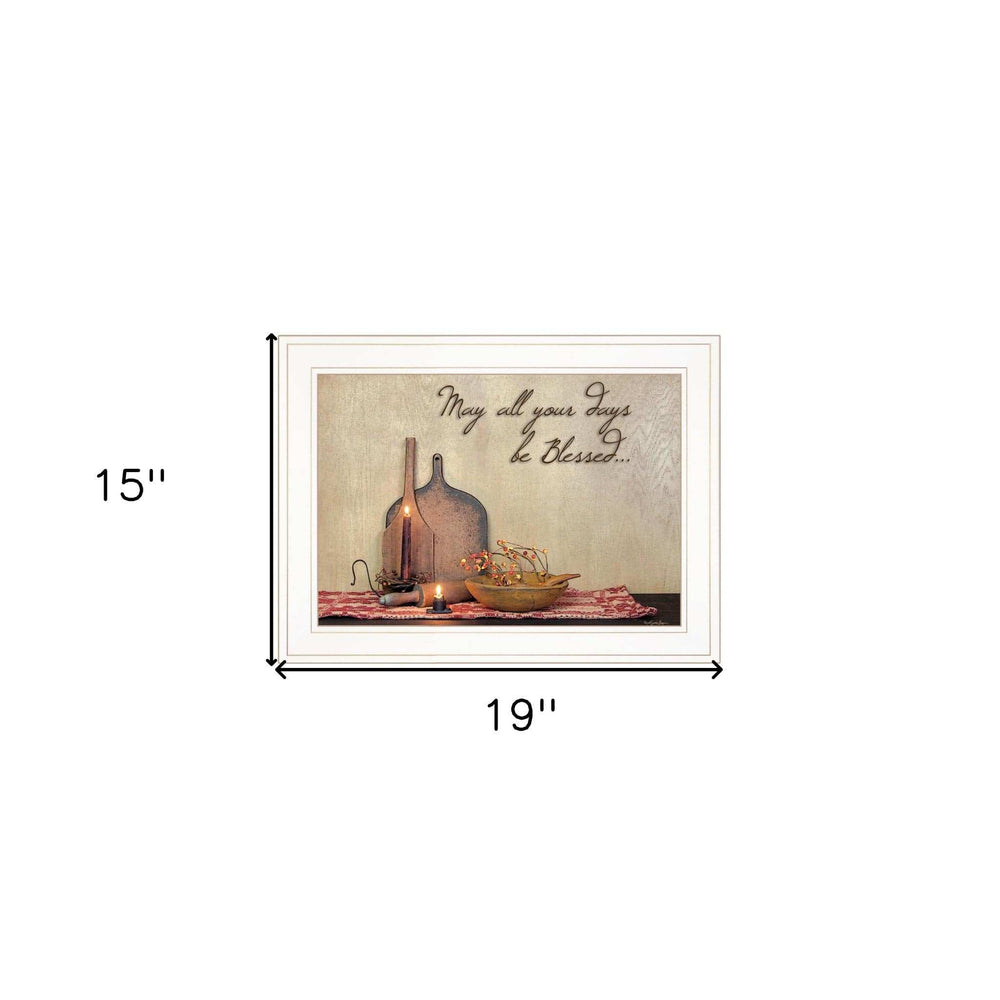 May All Your Days be Blessed Collection White Framed Print Wall Art - Homeroots - Flyclothing LLC