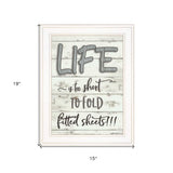 Life is too Short 1 White Framed Print Wall Art - Homeroots - Flyclothing LLC