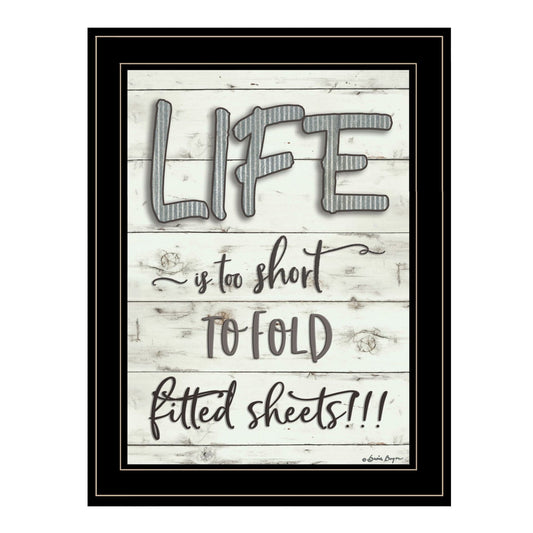 Life is too Short 2 Black Framed Print Wall Art - Homeroots