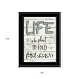 Life is too Short 2 Black Framed Print Wall Art - Homeroots - Flyclothing LLC