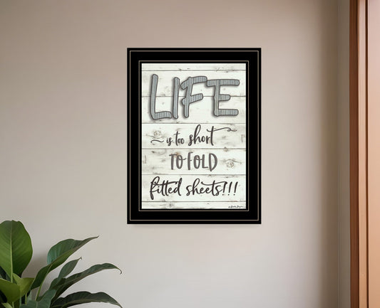 Life is too Short 2 Black Framed Print Wall Art - Homeroots