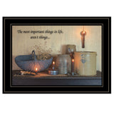 The Most Important Things Black Framed Print Wall Art - Homeroots