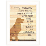 Every Snack You Make 1 White Framed Print Wall Art - Homeroots