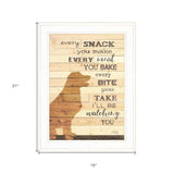 Every Snack You Make 1 White Framed Print Wall Art - Homeroots - Flyclothing LLC