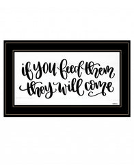 If You Feed Them 2 Black Framed Print Wall Art - Homeroots