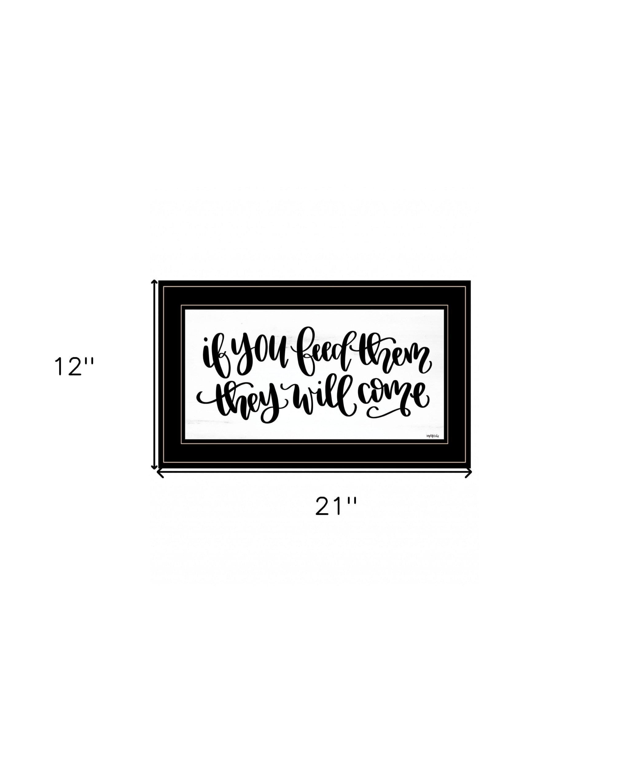 If You Feed Them 2 Black Framed Print Wall Art - Homeroots