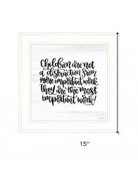The Most Important Work 2 White Framed Print Wall Art - Homeroots
