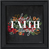 Have Faith 3 Black Framed Print Wall Art - Homeroots