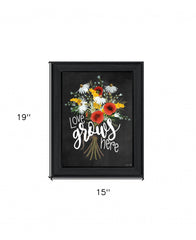 Love Grows Here 6 Black Framed Print Wall Art - Homeroots