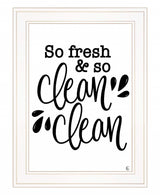 So Clean Clean 1 White Framed Print Bathroom Wall Art - Homeroots - Flyclothing LLC
