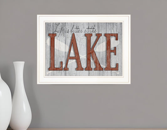 Life is Better at the Lake 1 White Framed Print Wall Art - Homeroots