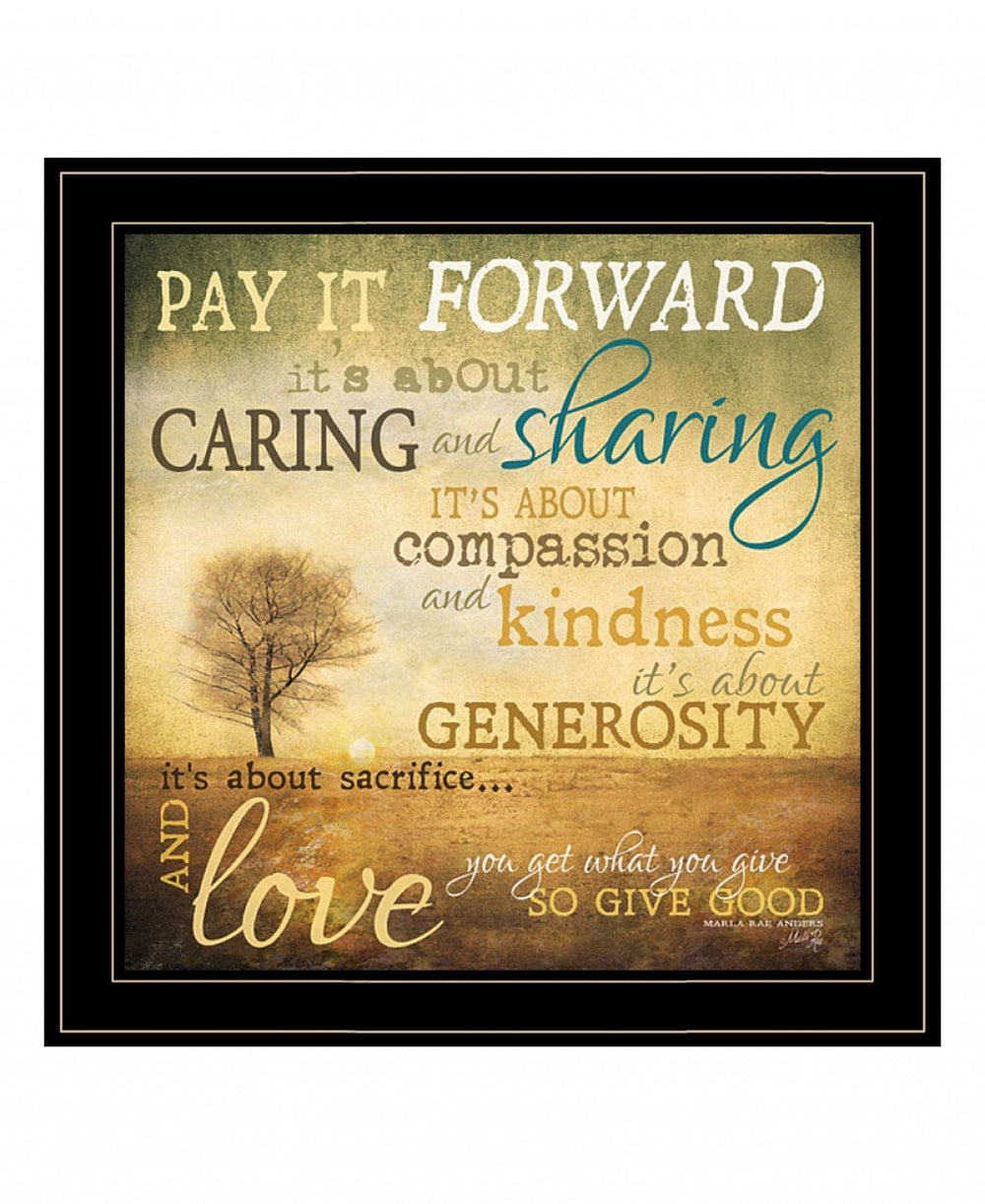 Meaning of Pay it Forward 3 Black Framed Print Wall Art - Homeroots - Flyclothing LLC
