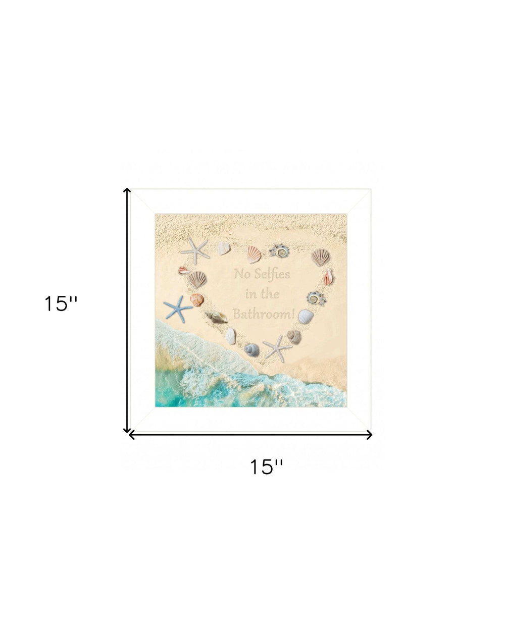 No Selfies in the Bathroom Sea 1 White Framed Print Bathroom Wall Art - Homeroots - Flyclothing LLC