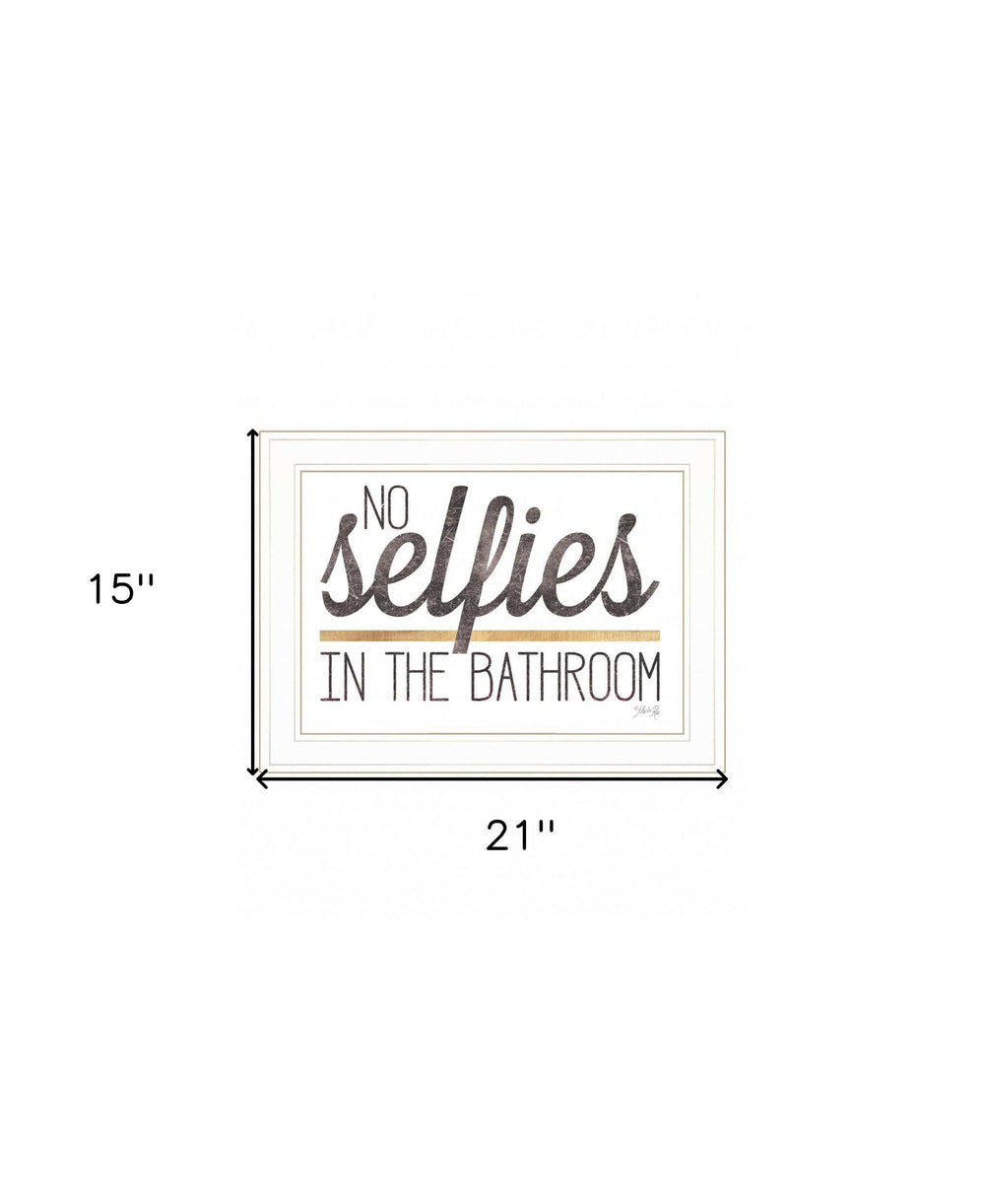No Selfies in the Bathroom 5 White Framed Print Bathroom Wall Art - Homeroots - Flyclothing LLC