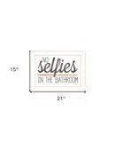 No Selfies in the Bathroom 5 White Framed Print Bathroom Wall Art - Homeroots - Flyclothing LLC