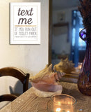 Text Me if You Run Out of Toilet Paper 2 White Framed Print Wall Art - Homeroots