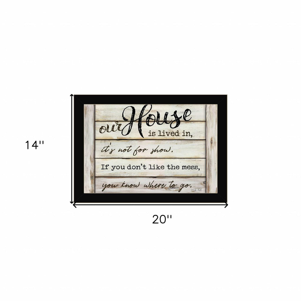 Our House is Lived In 1 Black Framed Print Wall Art - Homeroots - Flyclothing LLC