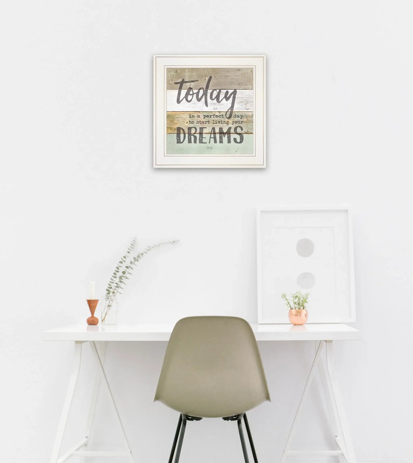 Live Your Dreams Today 1 White Framed Print Wall Art - Homeroots - Flyclothing LLC