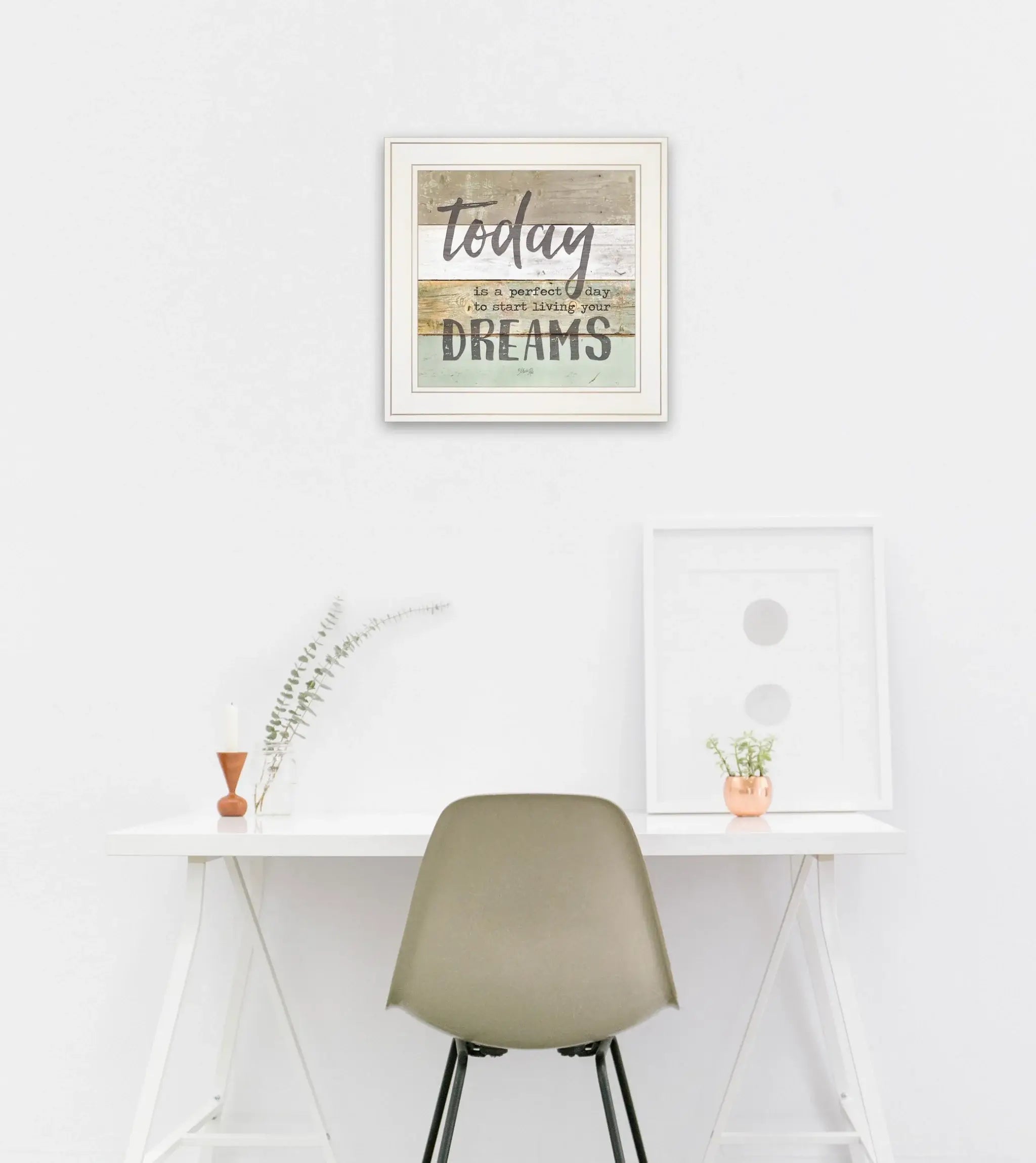 Live Your Dreams Today 1 White Framed Print Wall Art - Homeroots - Flyclothing LLC