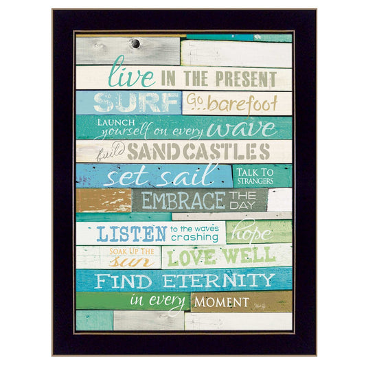 Live in the Present 1 Black Framed Print Wall Art - Homeroots - Flyclothing LLC