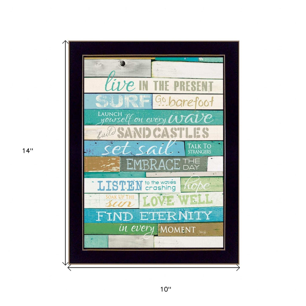 Live in the Present 1 Black Framed Print Wall Art - Homeroots - Flyclothing LLC