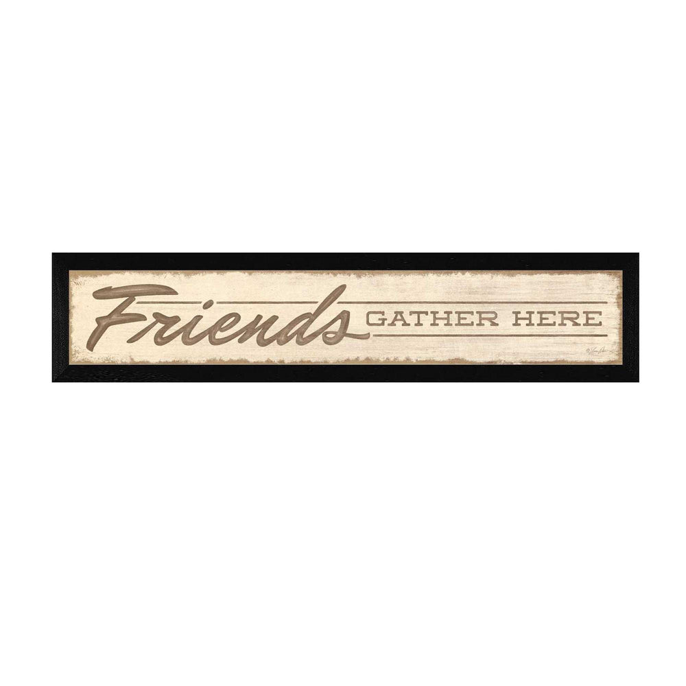 Friend a Gather Here 1 Black Framed Print Wall Art - Homeroots - Flyclothing LLC
