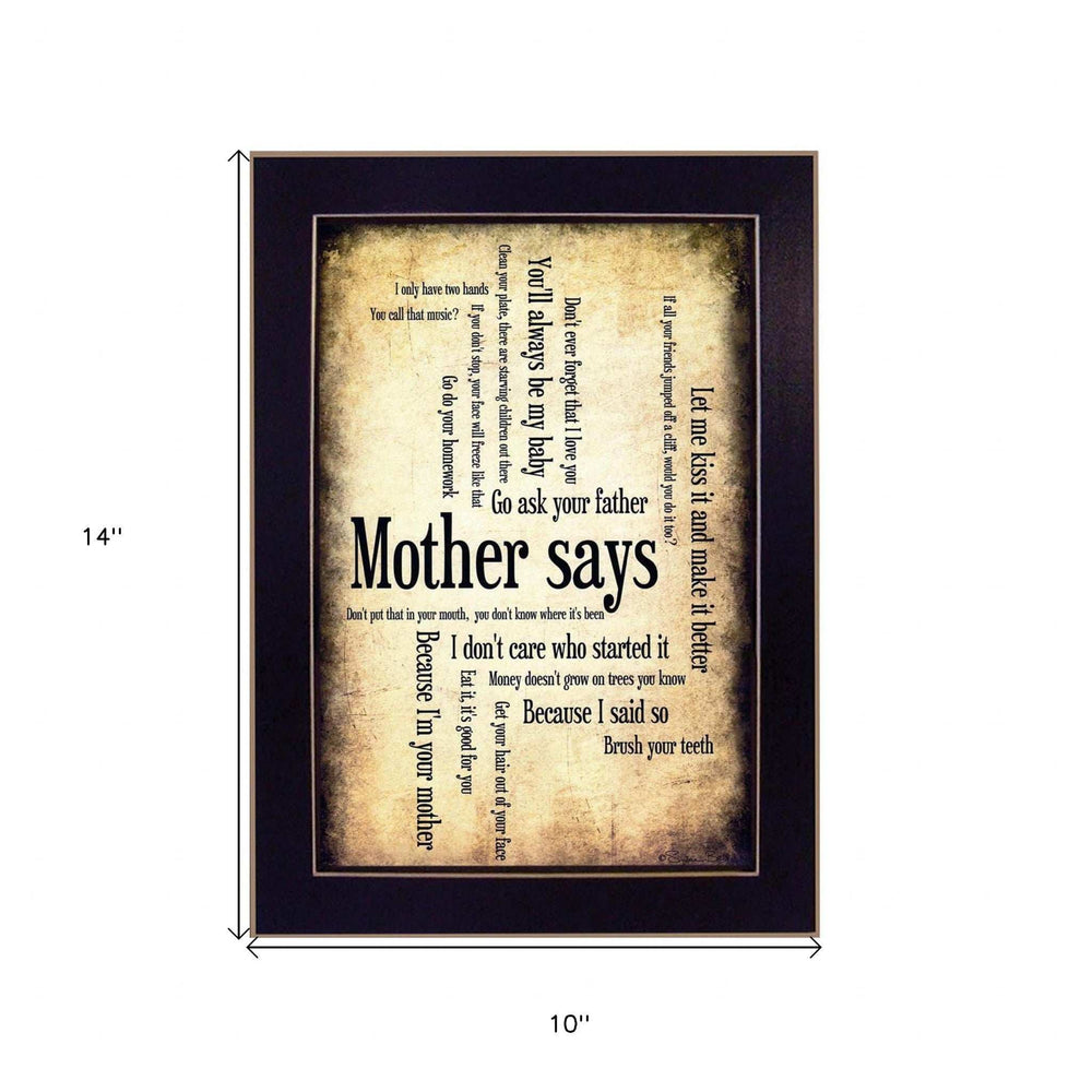 Mother Says 1 Black Framed Print Wall Art - Homeroots - Flyclothing LLC