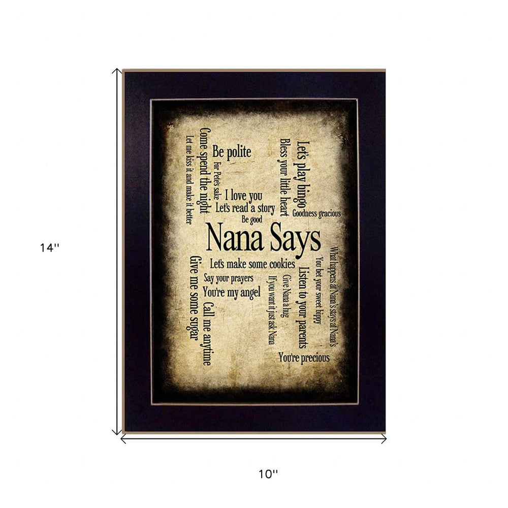 Nana Says Black Framed Print Wall Art - Homeroots - Flyclothing LLC