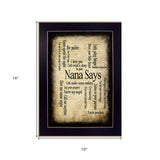 Nana Says Black Framed Print Wall Art - Homeroots - Flyclothing LLC