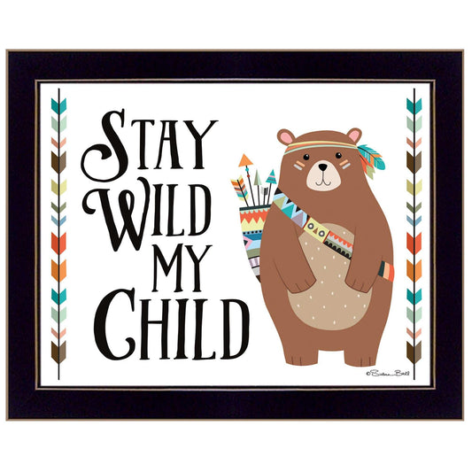 Stay Wild My Child 1 Black Framed Print Wall Art - Homeroots - Flyclothing LLC