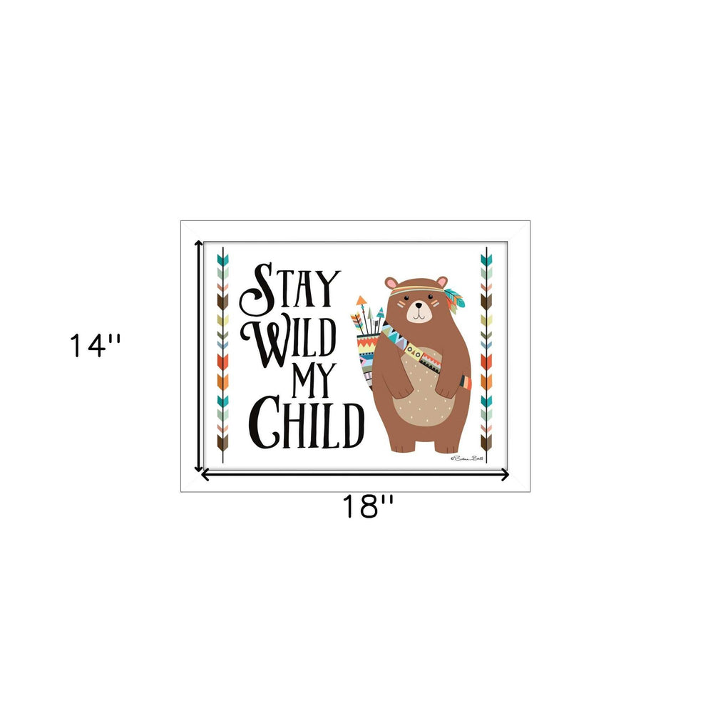 Stay Wild My Child 2 White Framed Print Wall Art - Homeroots - Flyclothing LLC