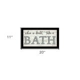 When in Doubt Take a Bath Black Framed Print Bathroom Wall Art - Homeroots - Flyclothing LLC