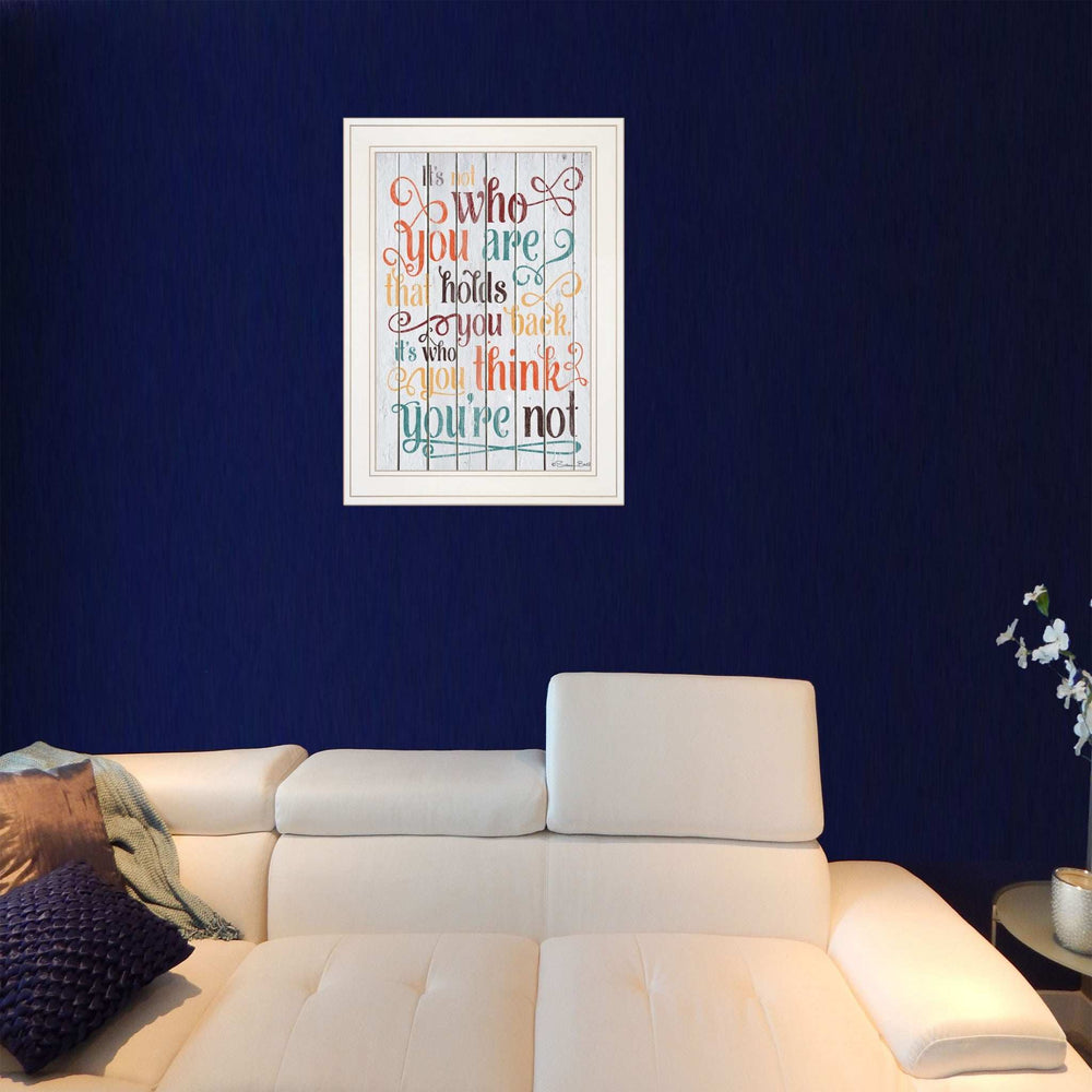 Who You Think You Are 2 White Framed Print Wall Art - Homeroots - Flyclothing LLC