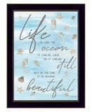 Life is Like 1 Black Framed Print Wall Art - Homeroots