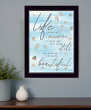 Life is Like 1 Black Framed Print Wall Art - Homeroots
