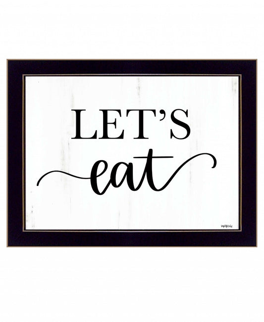 Lets Eat 1 Black Framed Print Kitchen Wall Art - Homeroots - Flyclothing LLC