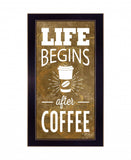 Life Begins after Coffee 1 Black Framed Print Wall Art - Homeroots
