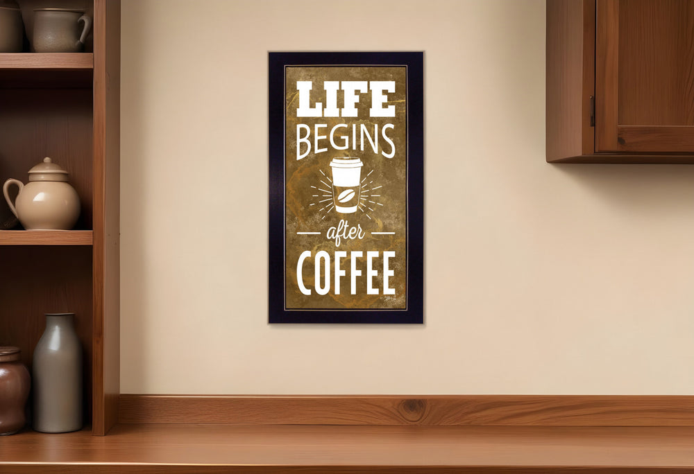 Life Begins after Coffee 1 Black Framed Print Wall Art - Homeroots