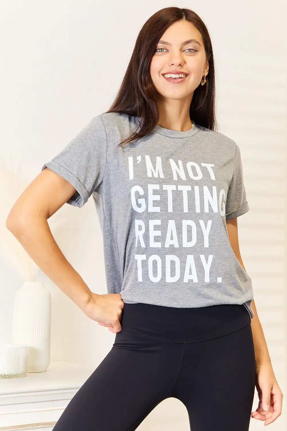 Simply Love I'M NOT GETTING READY TODAY Graphic T-Shirt - Trendsi - Flyclothing LLC
