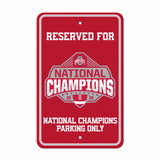 Official Ohio State 2024 National Champions Logo 18"x11.5"x0.01" Parking Sign - Ohio State Buckeyes - Flyclothing LLC