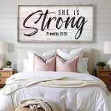 She Is Strong Proverbs 31:25 Faith Sign - Tailored Canvases - Flyclothing LLC
