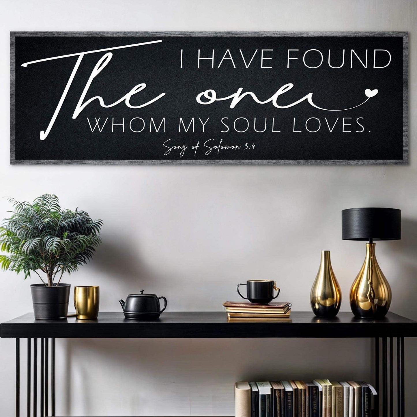 I Have Found The One Whom My Soul Loves Faith Sign II - Tailored Canvases - Flyclothing LLC