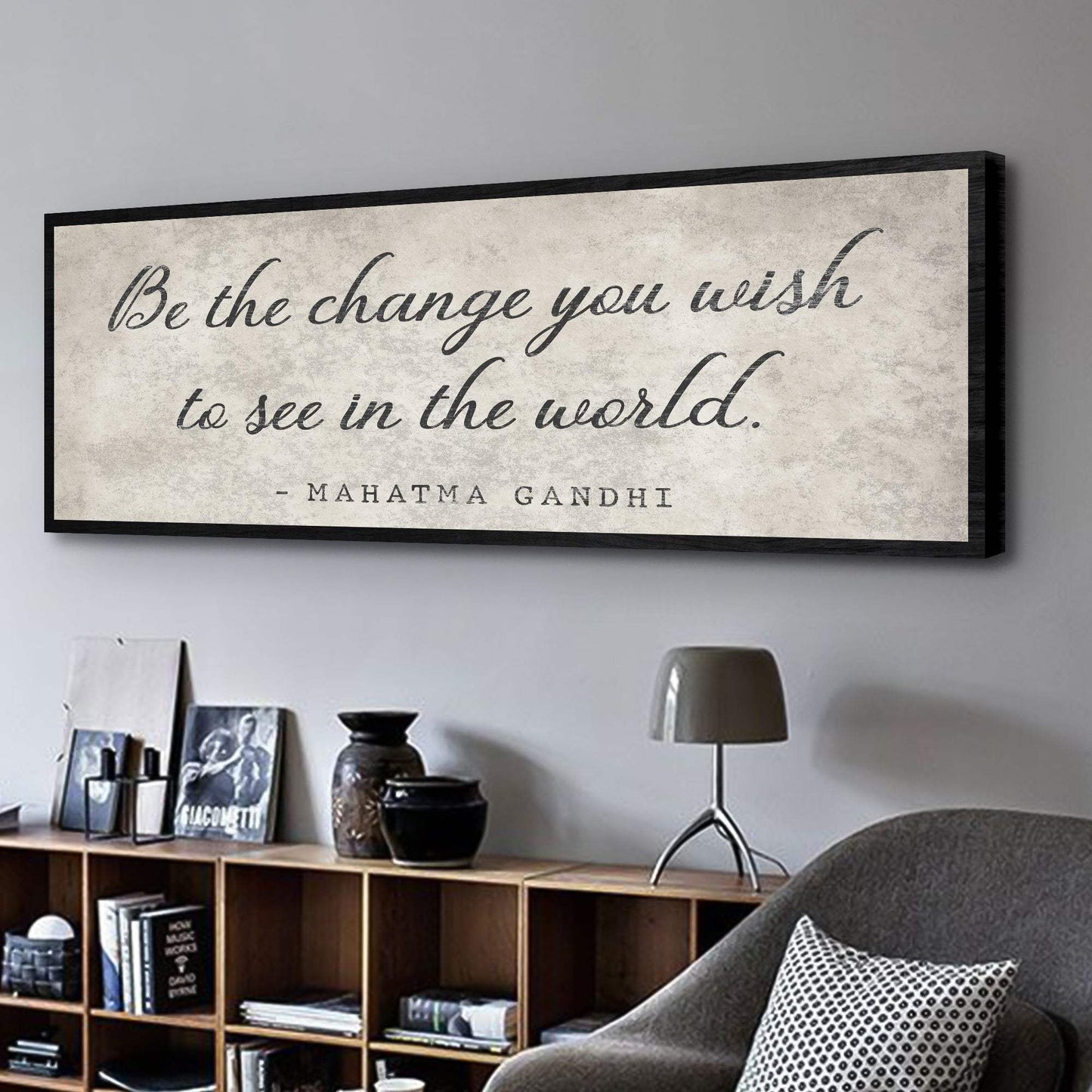 Be The Change You Wish To See Inspiration Sign II - Tailored Canvases - Flyclothing LLC